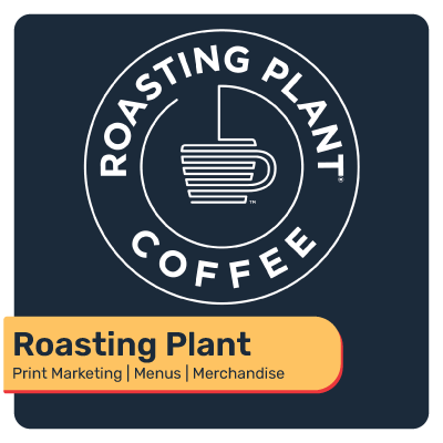 Roasting Plant Portfolio Work, Print marketing, menus, and merchandise